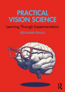 Practical Vision Science : Learning Through Experimentation