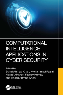 Computational Intelligence Applications in Cyber Security