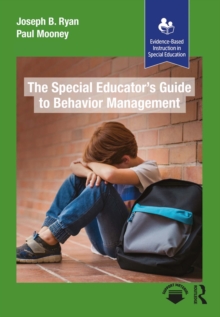 The Special Educator's Guide to Behavior Management