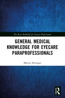 General Medical Knowledge for Eyecare Paraprofessionals