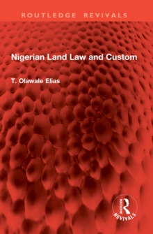 Nigerian Land Law and Custom