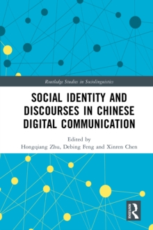 Social Identity and Discourses in Chinese Digital Communication