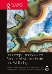 Routledge Handbook on Spaces of Mental Health and Wellbeing