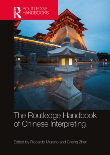 The Routledge Handbook of Chinese Interpreting