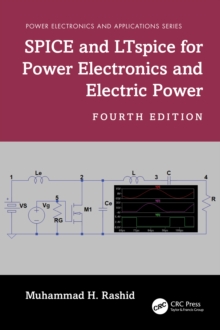 SPICE and LTspice for Power Electronics and Electric Power