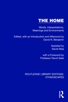 The Home : Words, Interpretations, Meanings and Environments