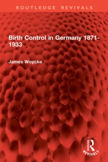 Birth Control in Germany 1871-1933