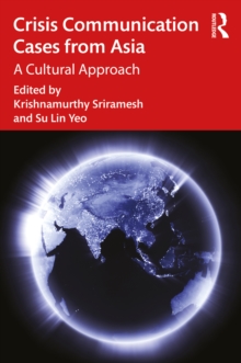 Crisis Communication Cases from Asia : A Cultural Approach