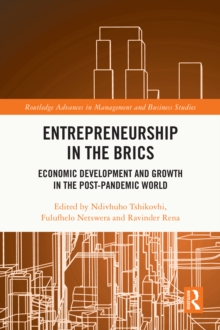 Entrepreneurship in the BRICS : Economic Development and Growth in the Post-Pandemic World