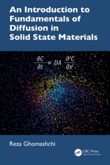 An Introduction to Fundamentals of Diffusion in Solid State Materials