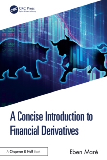 A Concise Introduction to Financial Derivatives