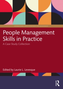 People Management Skills in Practice : A Case Study Collection