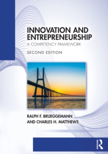 Innovation and Entrepreneurship : A Competency Framework