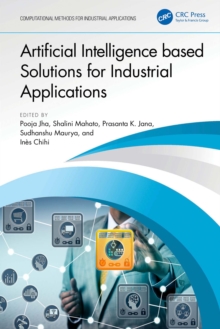 Artificial Intelligence based Solutions for Industrial Applications