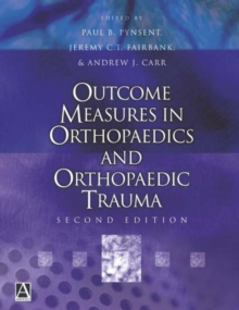 Outcome Measures in Orthopaedics and Orthopaedic Trauma, 2Ed