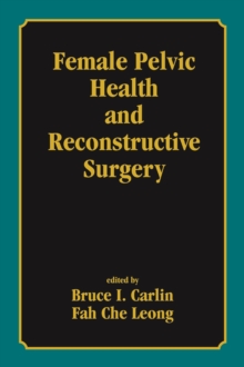 Female Pelvic Health and Reconstructive Surgery