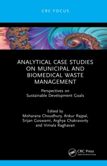 Analytical Case Studies on Municipal and Biomedical Waste Management : Perspectives on Sustainable Development Goals