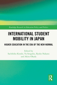 International Student Mobility in Japan : Higher Education in the Era of the New Normal