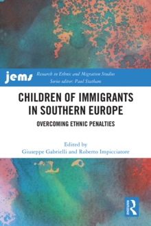 Children of Immigrants in Southern Europe : Overcoming Ethnic Penalties