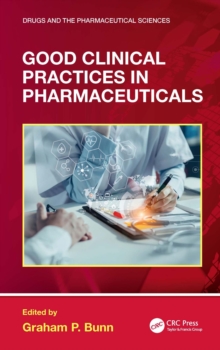 Good Clinical Practices in Pharmaceuticals