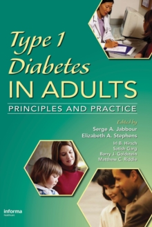 Type 1 Diabetes in Adults : Principles and Practice