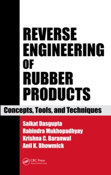 Reverse Engineering of Rubber Products : Concepts, Tools, and Techniques