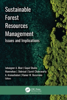 Sustainable Forest Resources Management : Issues and Implications