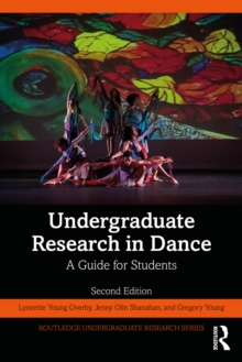 Undergraduate Research in Dance : A Guide for Students