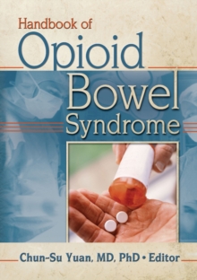 Handbook of Opioid Bowel Syndrome