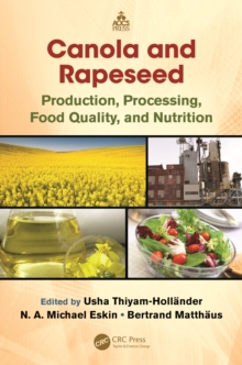 Canola and Rapeseed : Production, Processing, Food Quality, and Nutrition