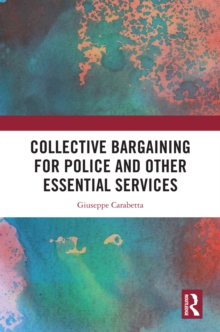 Collective Bargaining for Police and Other Essential Services