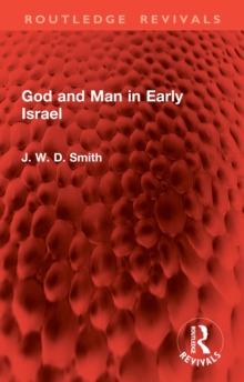 God and Man in Early Israel