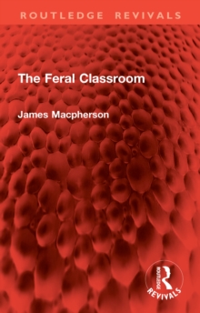 The Feral Classroom