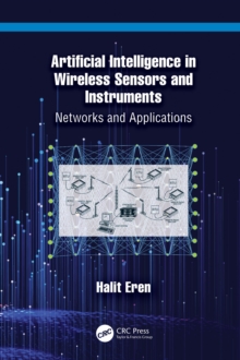 Artificial Intelligence in Wireless Sensors and Instruments : Networks and Applications