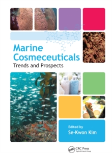 Marine Cosmeceuticals : Trends and Prospects