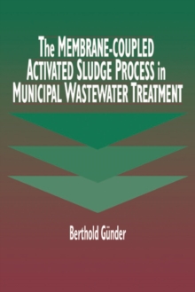 The Membrane-Coupled Activated Sludge Process in Municipal Wastewater Treatment