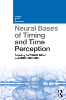 Neural Bases of Timing and Time Perception