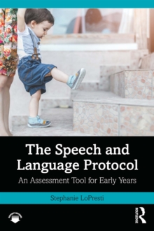 The Speech and Language Protocol : An Assessment Tool for Early Years