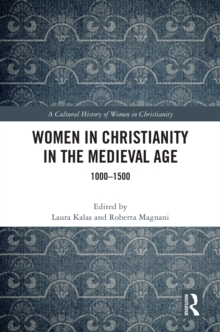 Women in Christianity in the Medieval Age : 1000-1500