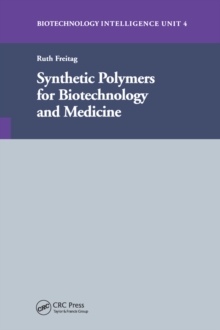 Synthetic Polymers for Biotechnology and Medicine