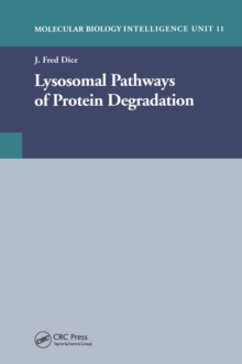 Lysosomal Pathways of Protein Degradation