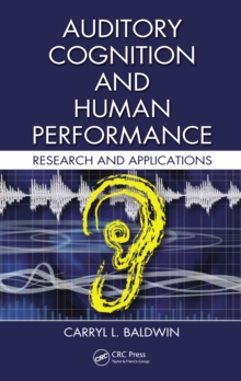 Auditory Cognition and Human Performance : Research and Applications