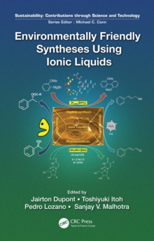 Environmentally Friendly Syntheses Using Ionic Liquids