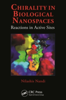 Chirality in Biological Nanospaces : Reactions in Active Sites