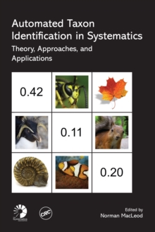 Automated Taxon Identification in Systematics : Theory, Approaches and Applications