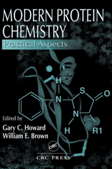 Modern Protein Chemistry : Practical Aspects