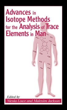 Advances in Isotope Methods for the Analysis of Trace Elements in Man