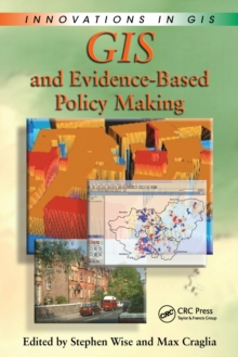 GIS and Evidence-Based Policy Making