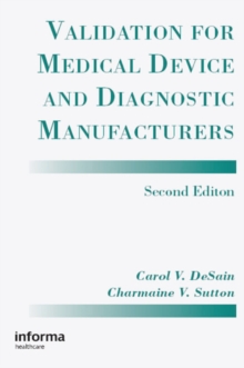 Validation for Medical Device and Diagnostic Manufacturers