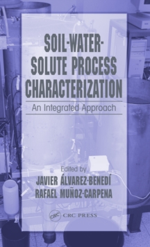 Soil-Water-Solute Process Characterization : An Integrated Approach